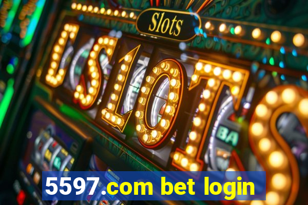 5597.com bet login