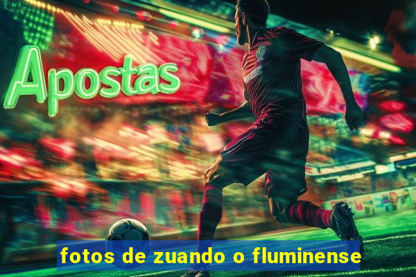 fotos de zuando o fluminense