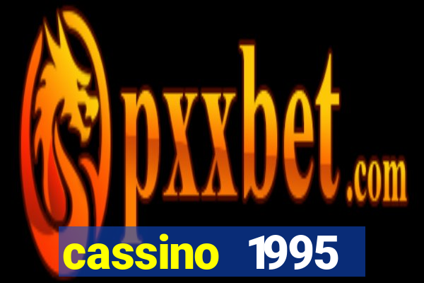 cassino 1995 dublado online