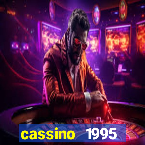 cassino 1995 dublado online