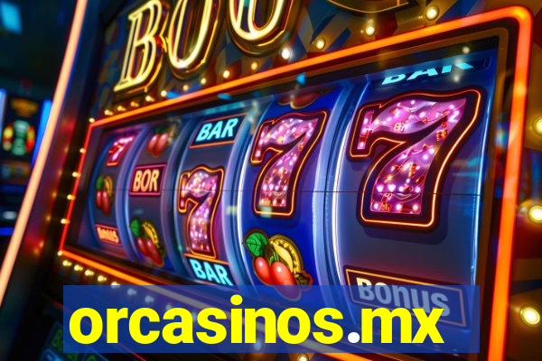 orcasinos.mx