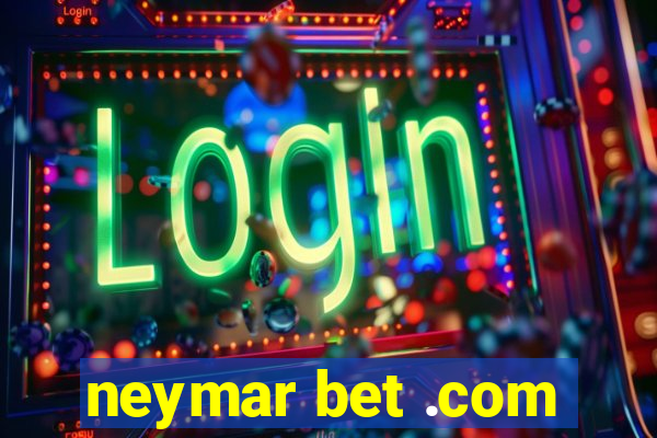 neymar bet .com