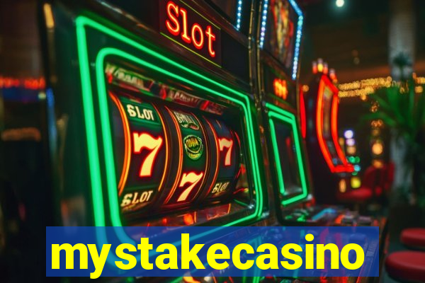 mystakecasino