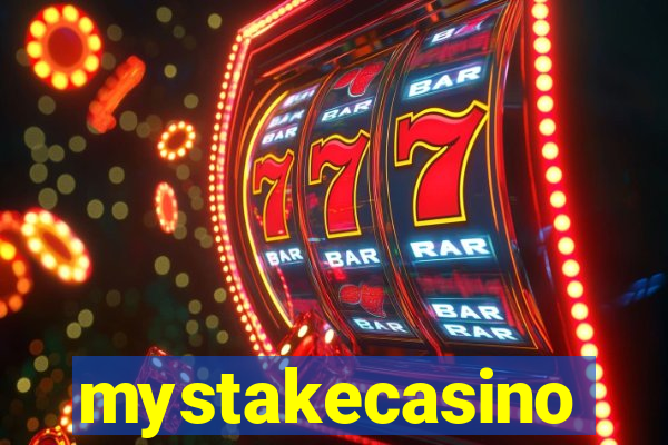 mystakecasino