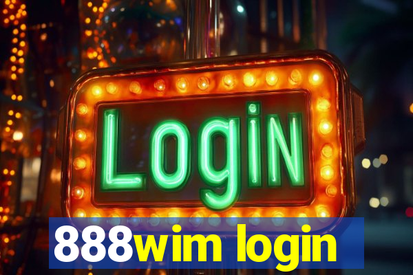 888wim login