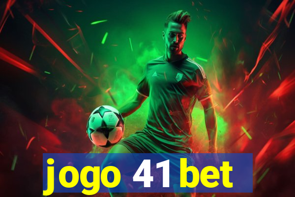 jogo 41 bet