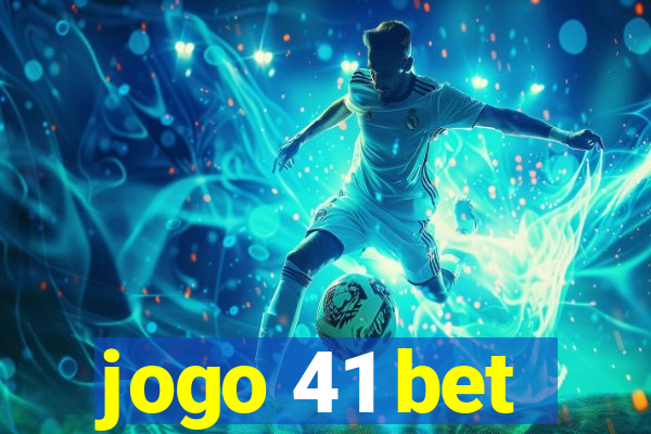 jogo 41 bet