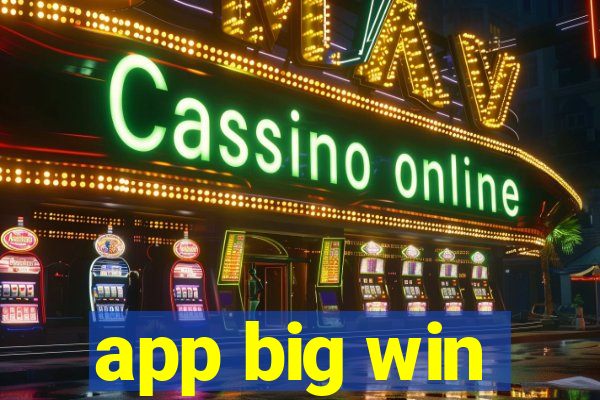 app big win