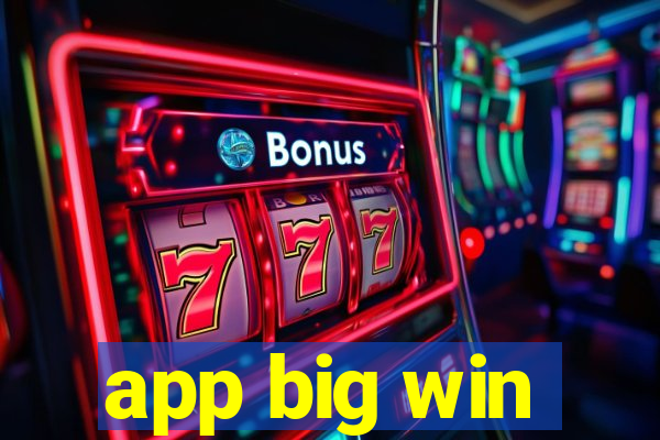 app big win