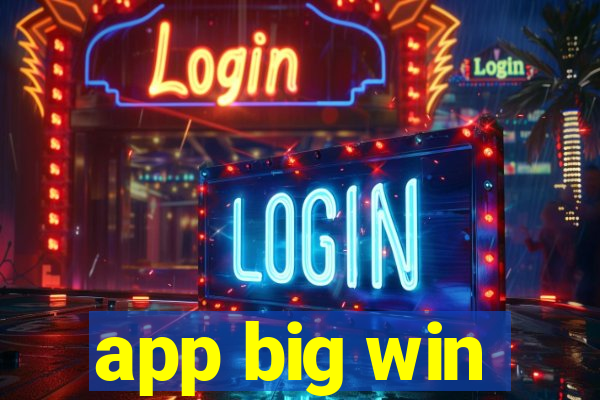 app big win