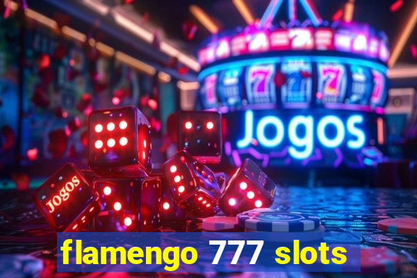 flamengo 777 slots