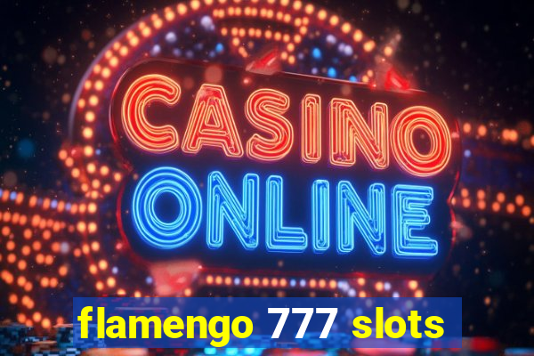 flamengo 777 slots