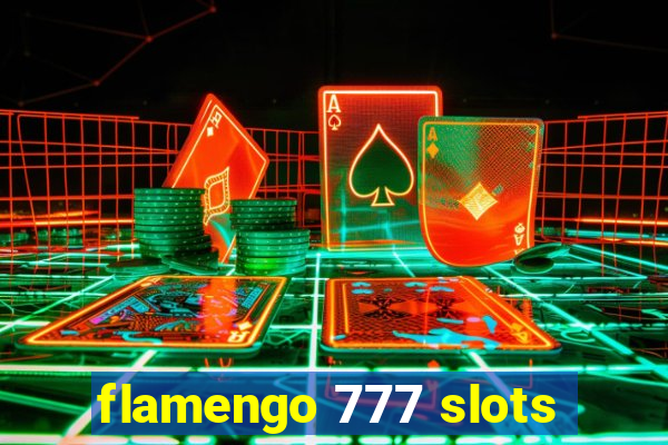 flamengo 777 slots