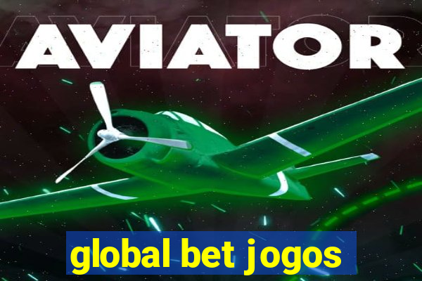 global bet jogos