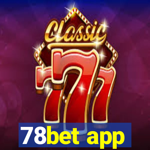 78bet app