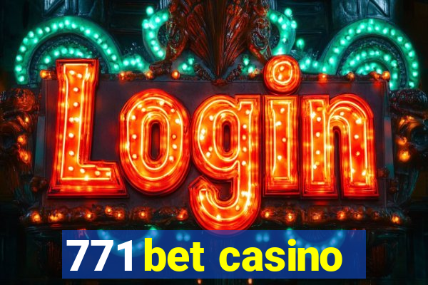 771 bet casino