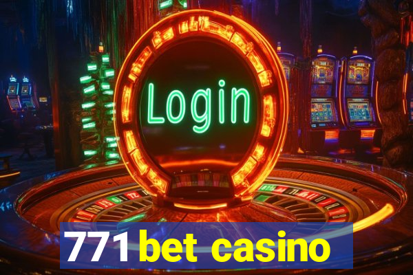 771 bet casino