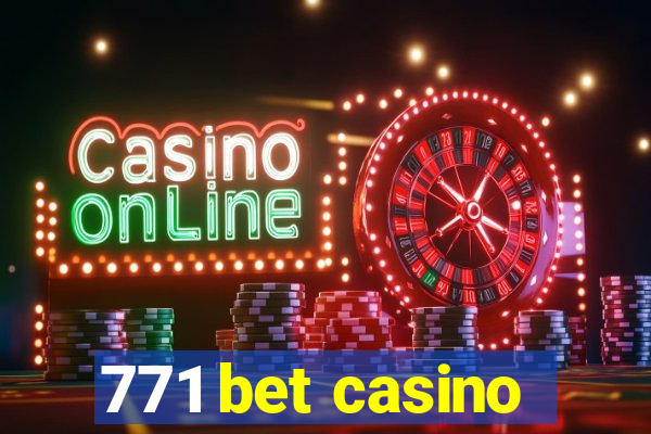 771 bet casino