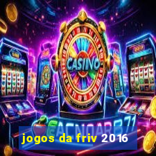 jogos da friv 2016