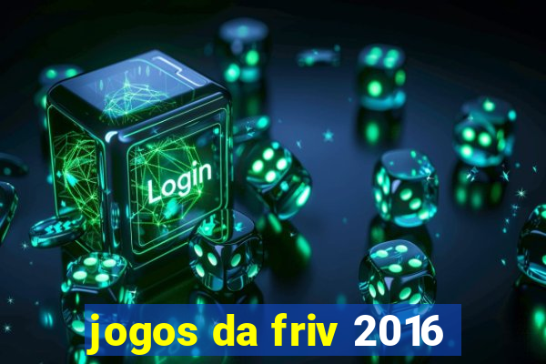 jogos da friv 2016