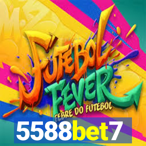 5588bet7