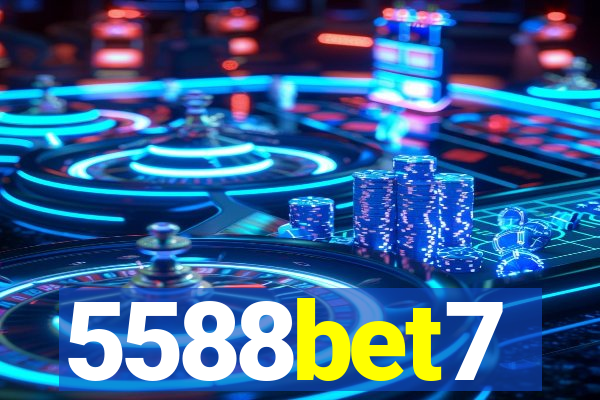 5588bet7