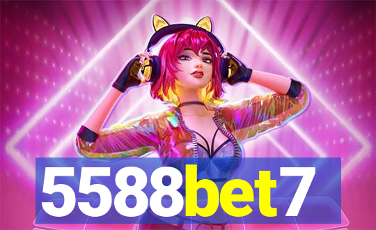 5588bet7