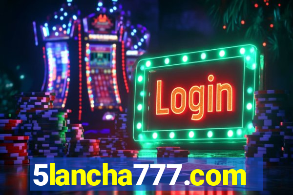 5lancha777.com