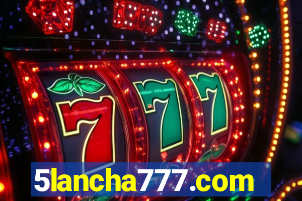 5lancha777.com