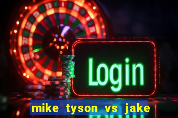 mike tyson vs jake paul assistir online