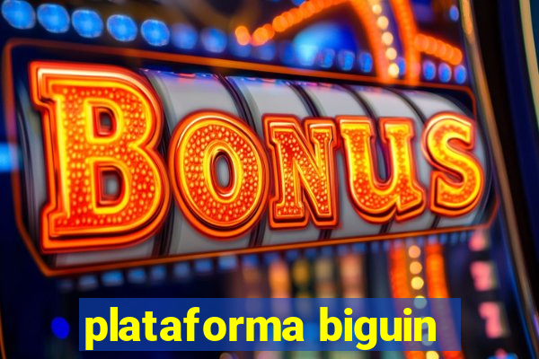 plataforma biguin