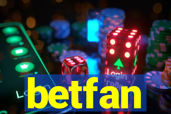 betfan