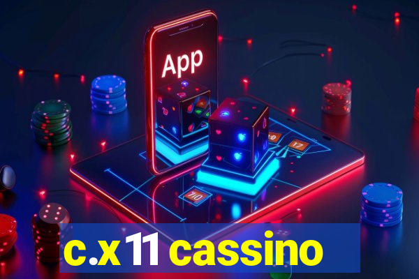 c.x11 cassino