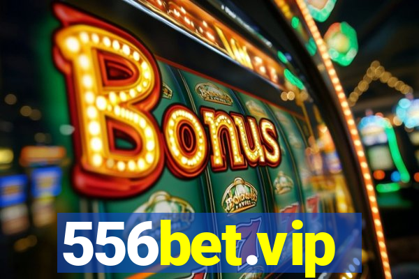 556bet.vip