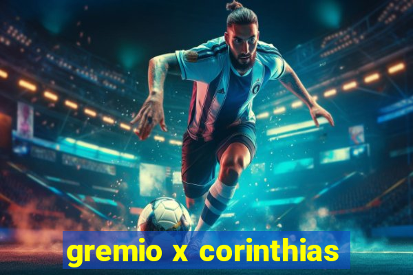 gremio x corinthias