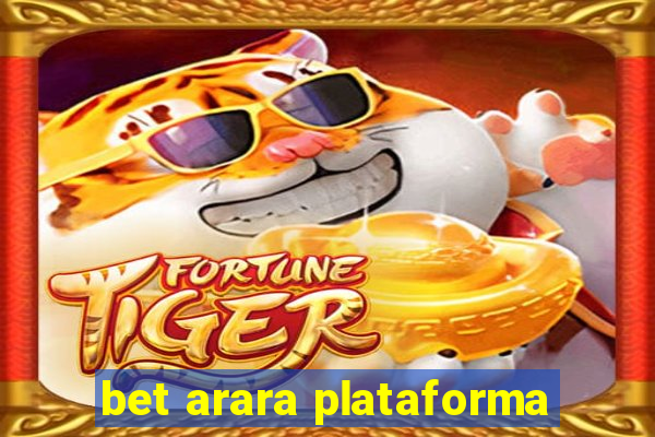 bet arara plataforma