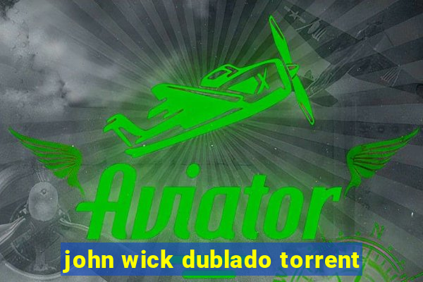 john wick dublado torrent