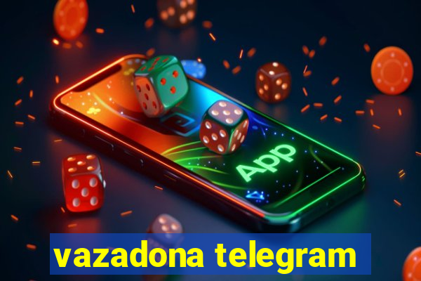 vazadona telegram