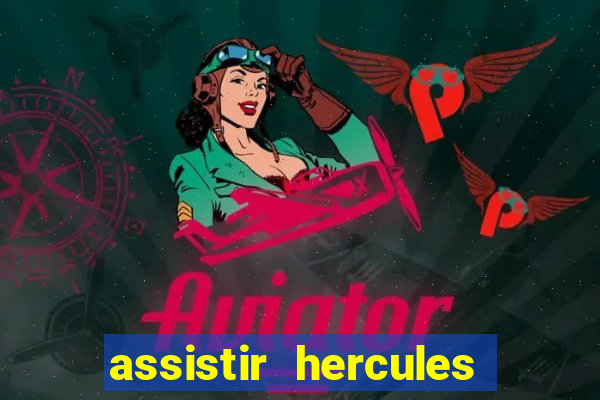 assistir hercules desenho completo dublado