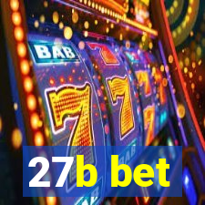 27b bet