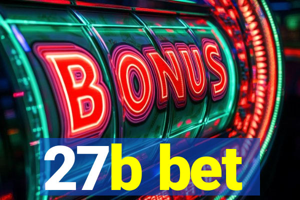 27b bet