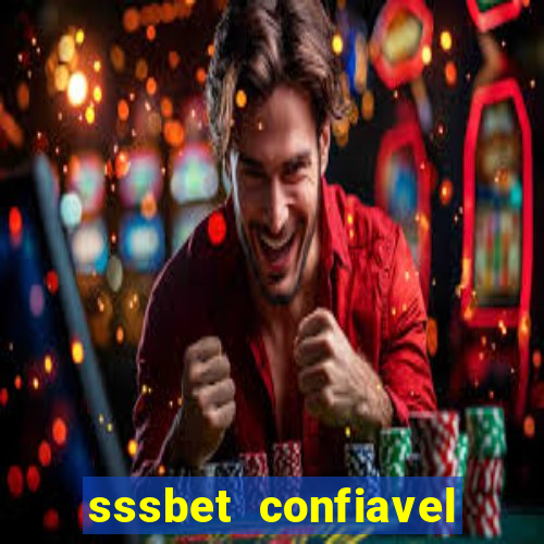 sssbet  confiavel