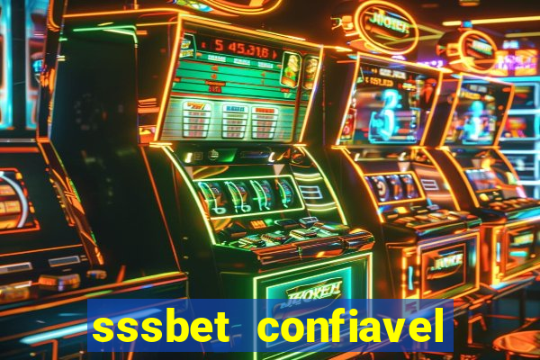 sssbet  confiavel