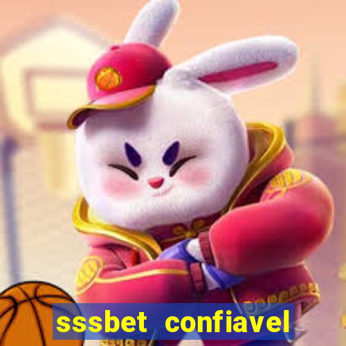 sssbet  confiavel