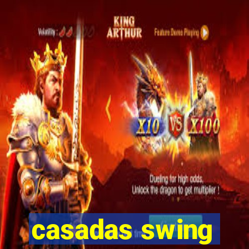 casadas swing