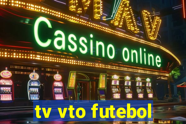 tv vto futebol