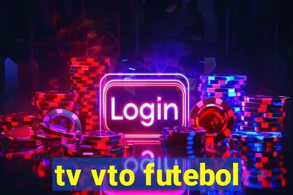 tv vto futebol