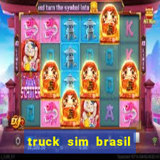 truck sim brasil dinheiro infinito