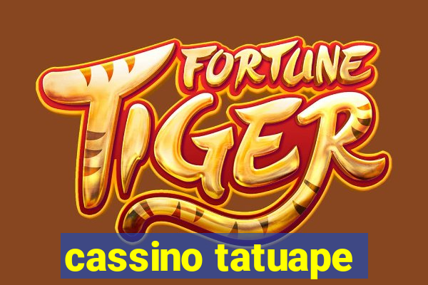 cassino tatuape