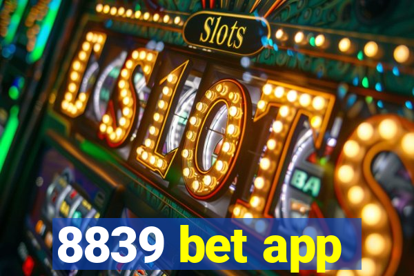 8839 bet app